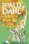 The Giraffe and the Pelly and Me by Roald Dahl