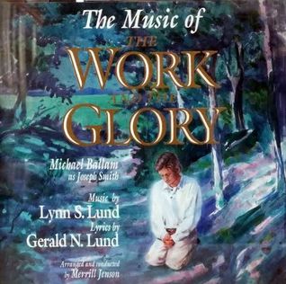 The Music of the Work and the Glory (Music of the Work & the Glory)