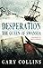 Desperation by Gary  Collins