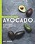 The Goodness of Avocado