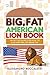 Big, Fat American Lion Book: An Active Guide for How to Live a Better Life Being Fat