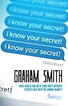 I Know Your Secret by Graham  Smith