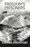 Freedom's Prisoners (Blueprint trilogy Book 3) Freedom's Prisoners (Blueprint trilogy Book 3)