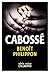 Cabossé by Benoit Philippon
