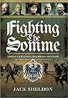 Fighting the Somme: German Challenges, Dilemmas and Solutions