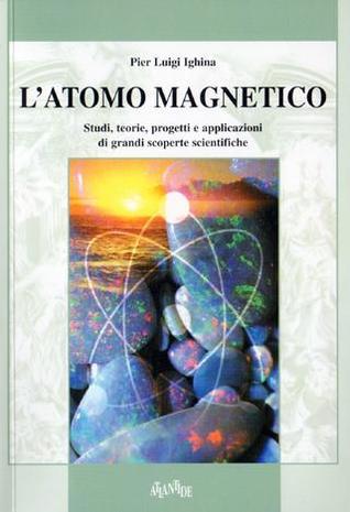 L'atomo magnetico (Paperback)