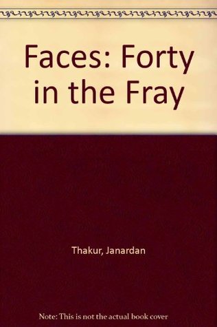 Faces: Forty in the fray (Paperback)