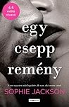 Egy csepp remény by Sophie  Jackson
