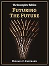 Futuring the Futu...