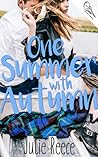 One Summer with Autumn by Julie Reece