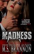 Madness