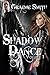 Shadow Dance