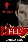 Red: Part Three (Sleeping Dragons Exclusive Shorts, #0.3)