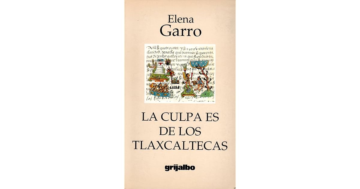 La culpa es de los tlaxcaltecas