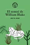 El somni de William Blake El somni de William Blake