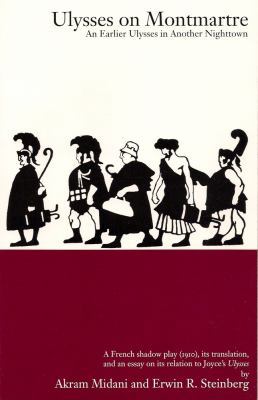 Ulysses on Montmartre: An Earlier Ulysses in Another Night Town (Paperback)