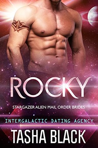 Rocky (Stargazer Alien Mail Order Brides, #2; Intergalactic Dating Agency, #9)