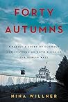 Forty Autumns: A ...