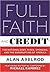 Full Faith and Credit: The National Debt, Taxes, Spending, and the Bankrupting of America
