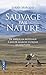 Sauvage par nature