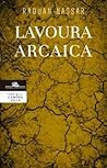 Lavoura Arcaica by Raduan Nassar