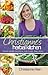 Christianne's Herbal Kitchen: Fresh Herb Recipes for Body and Soul (Health and Beauty Cookbook Book 1)
