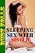 Sleeping Sex with Sister by Ruby Falls