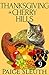 Thanksgiving in Cherry Hills (Cozy Cat Caper Mystery, #9)