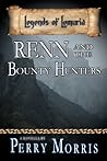 Renn And The Bounty Hunters (Legends of Lemuria Novella)