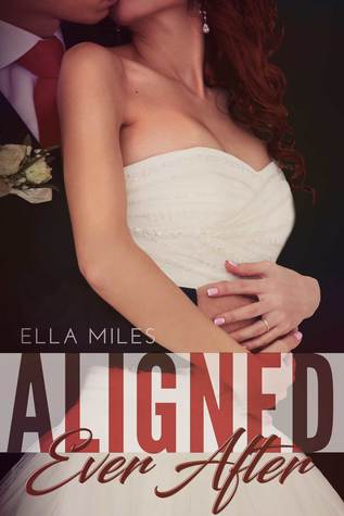 Aligned: Ever After (Aligned, #5)