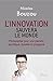 L'innovation sauvera le monde (Hors collection) (French Edition)
