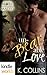 Unbearable Love (Grayslake: More than Mated)