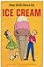 How God Gives Us Ice Cream (A Happy Day Book)