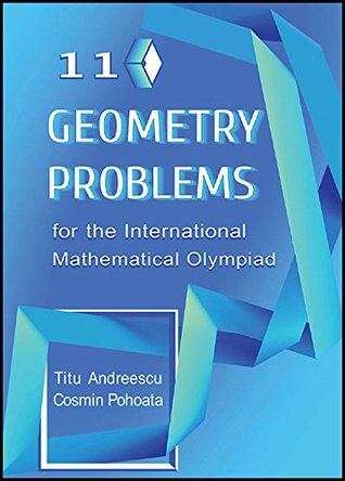 110 Geometry Problems for the International Mathematical Olympiad (Hardcover)