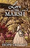 Love at the Marsh (Orchard Rest #3)