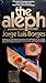 The Aleph and Other Stories 1933-1969