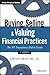 Buying, Selling, and Valuing Financial Practices: The FP Transitions M&A Guide (Wiley Finance)