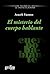 El misterio del cuerpo hablante (Serie FREUDIANA nº 121137) (Spanish Edition)