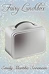 Fairy Lunchbox by Emily Martha Sorensen