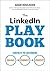 The LinkedIn Playbook: Cont...