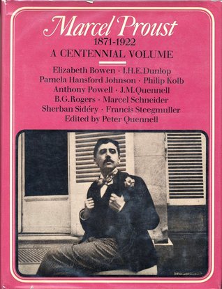 Marcel Proust 1871-1922: A Centennial Volume