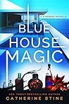 Blue House Magic:...