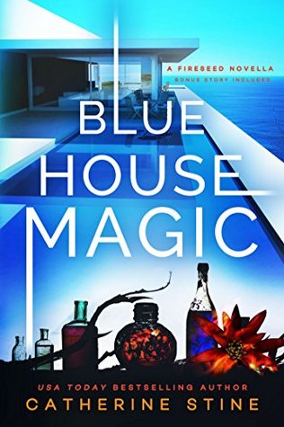 Blue House Magic: Fireseed sequel novella (Kindle Edition)