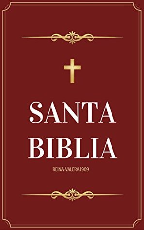 Santa Biblia Reina Valera 1909
