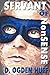 Servant of NonSense by D. Ogden Huff