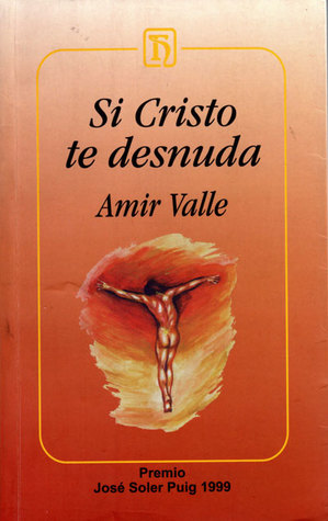 Si Cristo te Desnuda