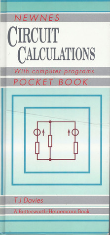 The Newnes Circuit Calculations Pocket Book: With Computer Programs (Hardcover)