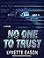 No One to Trust (Hidden Identity, #1)
