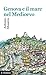 Genova e il mare nel Medioevo by Antonio Musarra