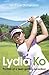 Lydia Ko Portrait of a teen golfing sensation